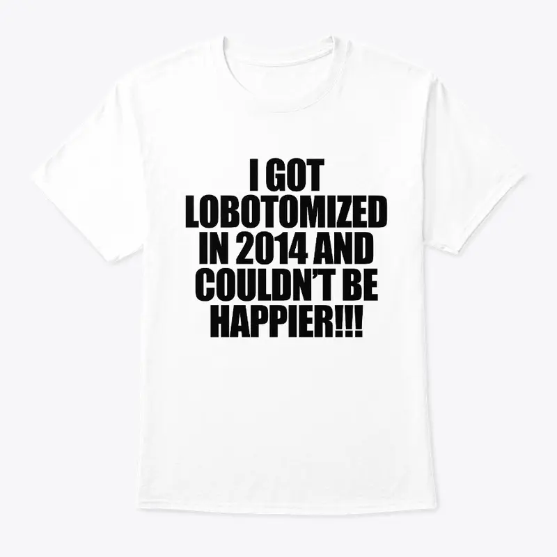 LOBOTOMIZED